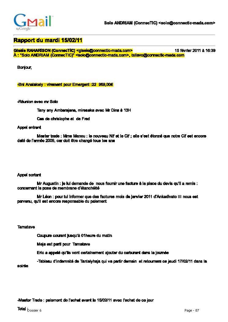 En 2010, RANARISON Tsilavo a signé TOUS les ordres de virements bancaires de CONNECTIC Madagascar  vers EMERGENT