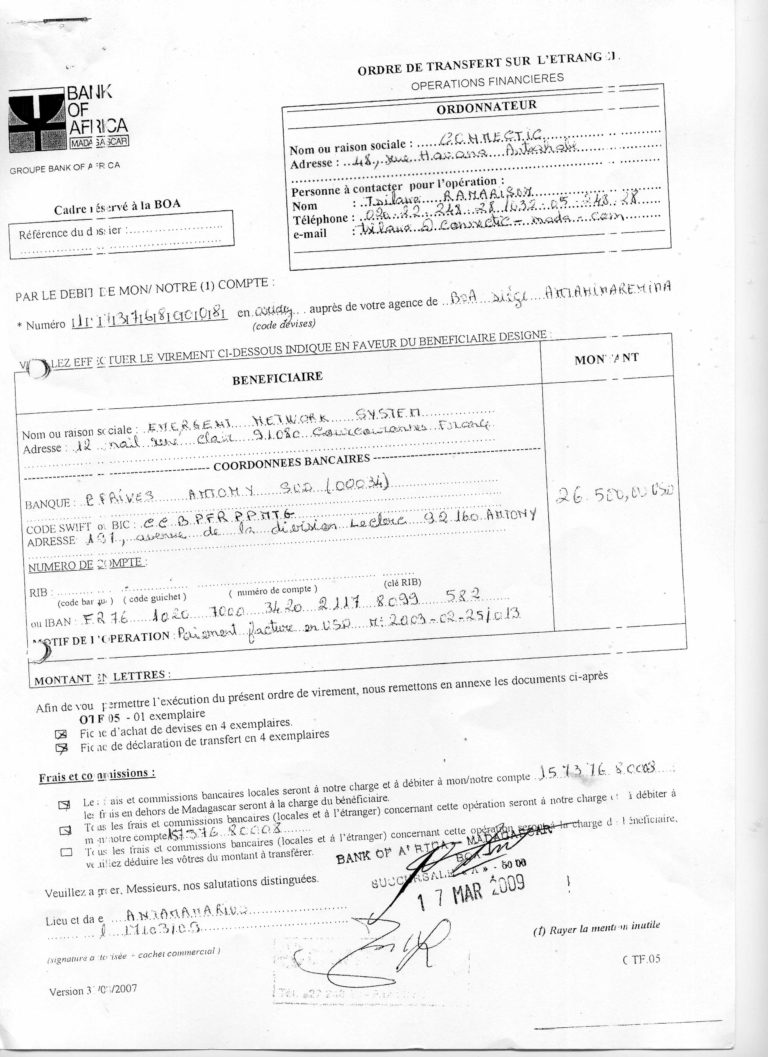 3 ème virement de CONNECTIC vers EMERGENT de 26.500 USD du 17 mars 2009 2 ème virement de 66.740 USD du 11 mars 2009 de CONNECTIC Madagascar vers la société EMERGENT signé par RANARISON Tsilavo, le plaignant lui-même