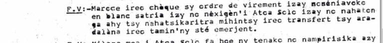 RANARISON Tsilavo dit au juge d’instruction le 3 septembre 2015 qu’on lui a forcé de signer des ordres de virement à blanc